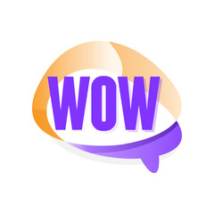 Creative speech bubble with text Wow . Message showing surprise. Icon in gradient purple and orange color. Vector design for mobile messenger or social network sticker