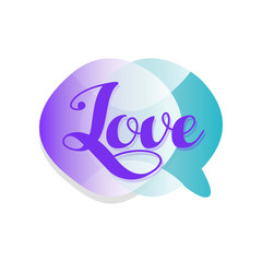 Creative transparent speech bubble cloud with word Love . Icon with gradient. Cute and romantic message. Vector design for mobile app, sticker or online chat