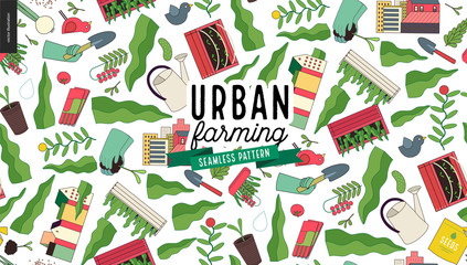 Urban farming, gardening or agriculture seamless pattern.
