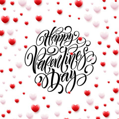 Happy Valentine Day Calligraphy Background With 3D Hearts. Vector illustration