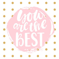 you are the best - card