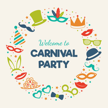 Welcome to Carnival Party - poster with funny elements. Mardi Gras. Vector.