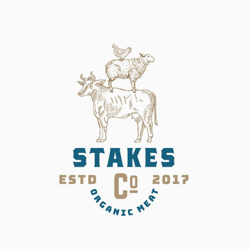 Stakes Company Abstract Vector Sign, Symbol or Logo Template. Hand Drawn Engraving Style Cow, Sheep and Chicken Sillhouettes with Retro Typography. Organic Meat Vintage Emblem.