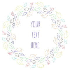 Hand drawn vector decorative frame for your design. Leaves elements.