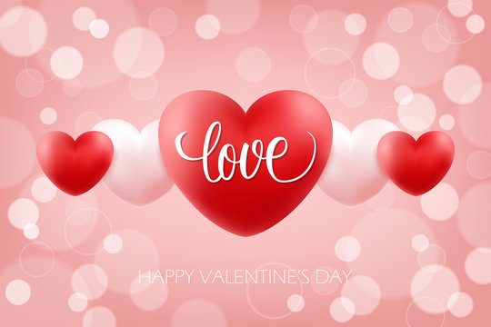 Happy Valentines Day celebrate background with handwritten word Love and realistic hearts. 14 february holiday greetings. Vector Illustration.