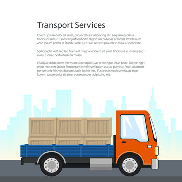 Small Cargo Truck on the Road, Lorry with Boxes on a Background of the City, Delivery Services, Logistics, Shipping and Freight of Goods, Flyer Poster Brochure Design, Vector Illustration