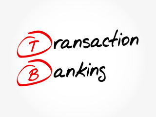 TB - Transaction Banking acronym, business concept background