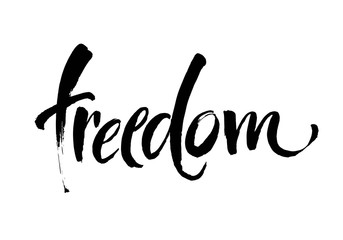 Freedom. Typographic design. Ink illustration. Modern brush calligraphy.