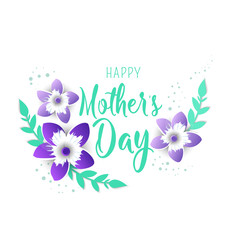 Happy Mothers Day. Postcard with paper flowers.