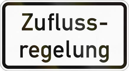 Supplementary road sign used in Germany - Traffic inlet regulation