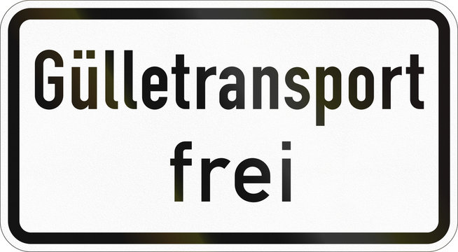 Supplementary road sign used in Germany - Slurry transport allowed