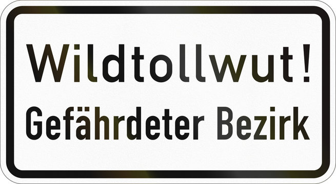 Supplementary road sign used in Germany - Wildlife rabies - Endangered area