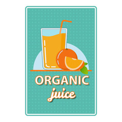 Illustration with a glass of orange juice and a segment of fresh juicy fruit in flat style a vector. A concept of a card or a banner for the website. Design of a poster.tubule for juice drink