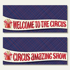 Fototapeta na wymiar Vector banners for Circus with copy space, original font for title circus amazing show and welcome to the circus, 2 tickets for cirque performance with rabbit in magic top hat on purple background.