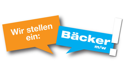Sprechblasen - "Wir stellen ein: Bäcker"