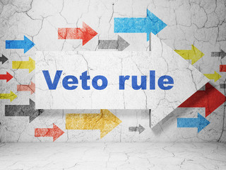 Politics concept:  arrow with Veto Rule on grunge textured concrete wall background, 3D rendering