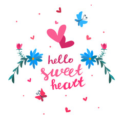 Valentine's day greeting card with hearts, flowers, butterflies and hand written quote