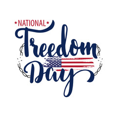 National Freedom Day. Freedom for all Americans