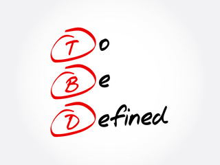 TBD - To Be Defined acronym, business concept background