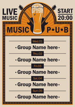 Vector poster for the beer pub with live music with image of full glass of frothy beer and electric guitars. A daily schedule of performances of music groups