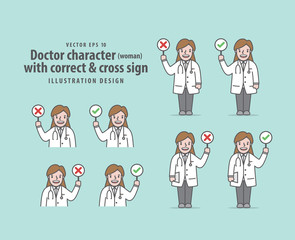 Doctor character (woman) with correct & cross sign illustration vector on green background. Medical concept.