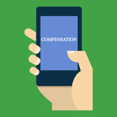 A smartphone is in the person's hand. Business illustration with the inscription:compensation