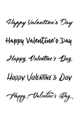 Happy Valentines Day set of calligraphic quotes. Happy Valentine's day hand lettering text isolated on white background. Good for greeting cards, print design. Vector Illustration.