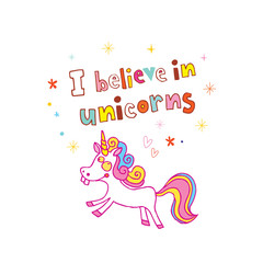 I believe in unicorns