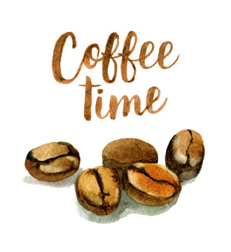 Coffee beans with lettering Coffee time isolated on white, watercolor illustration