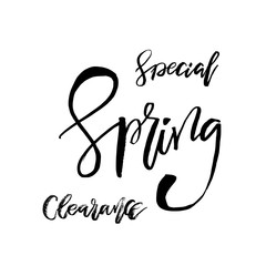 Special Spring Clearance - Hand drawn inspiration quote. Vector typography design element. Spring lettering poster. Template for Flyers, banners, advertise, marketing, promotion.