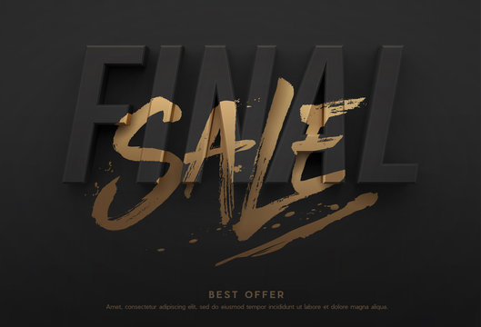 Final sale poster or flyer design. 3D word final with brushed word sale on it