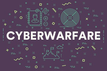 Conceptual business illustration with the words cyberwarfare