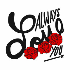 Always love you word and red rose vector illustration