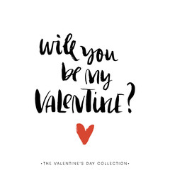 Will you be my Valentine. Valentines day greeting card with calligraphy. Hand drawn design elements. Handwritten modern brush lettering.