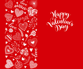 Fototapeta premium Happy Valentines Day greeting card with vertical frame from hearts and floral elements. Romantic hearts in horisontal composition with calligraphic phrase on red background.