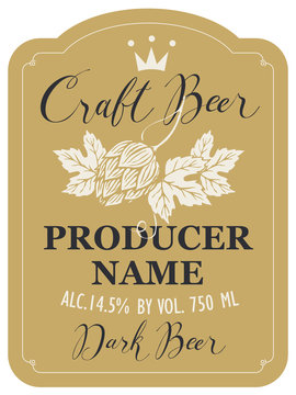 Template beer label with malt hops, crown and handwritten inscriptions in figured frame. Vector label for dark craft beer in retro style