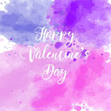 Vector handwritten calligraphy on grungy watercolor stain background - Happy Valentine's day