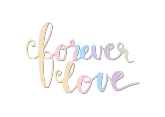 Forever love hand lettering