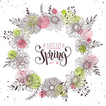 Floral wreath with Hello Spring text. Romantic template for greeting cards and invitation. Spring vector wording with hand drawn flowers and watercolor spots on white background.