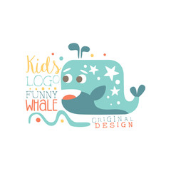 Kids logo original design, funny whale, baby shop label, fashion print for kids wear, baby shower celebration, greeting, invitation card colorful hand drawn vector Illustration