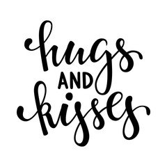 hugs and kisses. Hand drawn creative calligraphy and brush pen lettering isolated on white background. design for holiday greeting card and invitation wedding, Valentine s day and Happy love day.