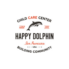 Child care center emblem. Dolphin symbol, icon and typography design badge. Happy dolphin sign. Stock vector logo template isolated on white background