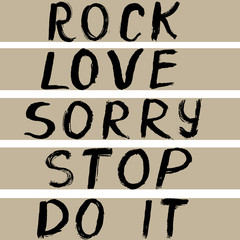 Love rock sorry stop do it hand drawn quotes collection. - 189535329