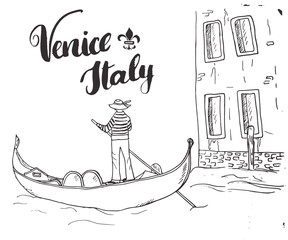 Venice Italy Hand Drawn Sketch Doodle Gondolier and lettering handwritten sign, grunge calligraphic text. Vector illustration © saint_antonio