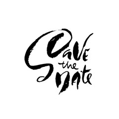 Obraz premium Save the date. Modern ink dry brush pen lettering. Handwritten vector inscription. Typography banner. Calligraphy poster.