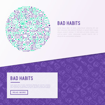 Bad habits concept in circle with thin line icons: abuse, alcoholism, cigarette, marijuana, drugs, fast food, poker, promiscuity, tv, video games. Modern vector illustration for banner, print media.