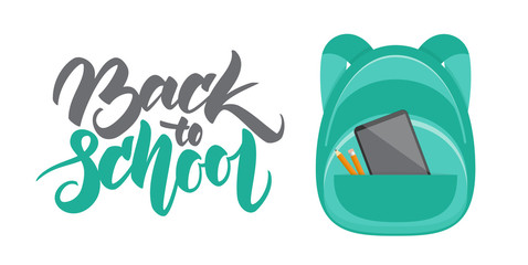 Vector illustration: Hand lettering Back to School and backpack with pencil and gadget