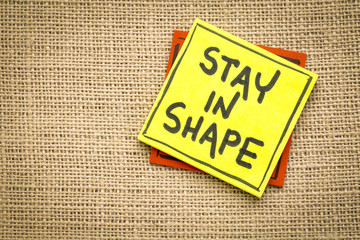 stay in shape reminder on a sticky note