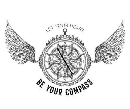 Typography poster with vintage compass and wings. Inspirational quote. Let your heart be your compass. Concept design for t-shirt, print, card, tattoo. Vector illustration