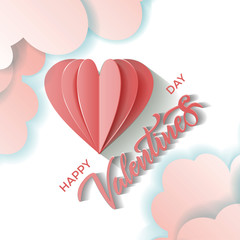 Love card for Valentine's day. Lettering happy valentine’s day. 3D flying Paper heart and clouds